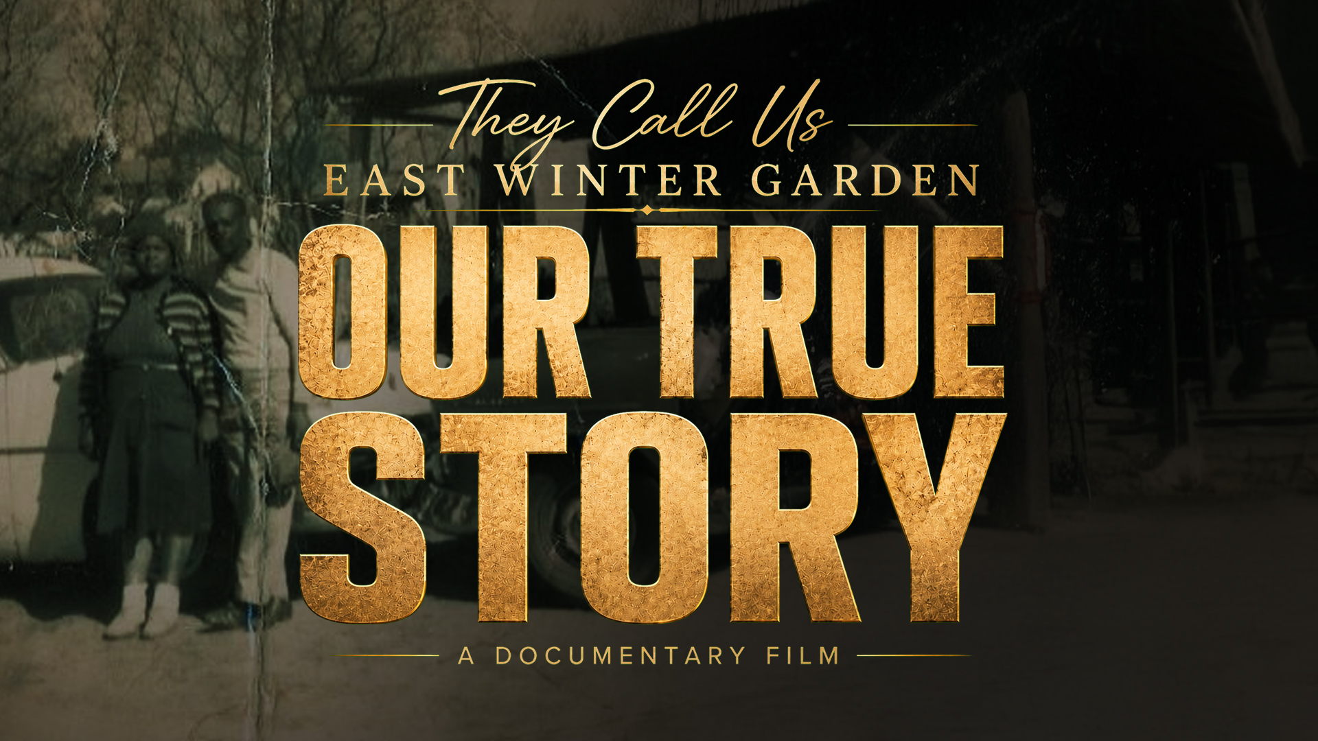 They Call Us East Winter Garden: Our True Story — After Thought Season Three documentary key art